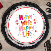Happy Wife Happy Life - Anniversary Cake